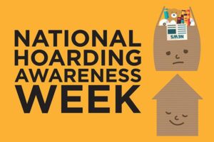 Graphic saying National Hoarding Awareness Week
